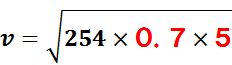 v=√(254×0.7×5)